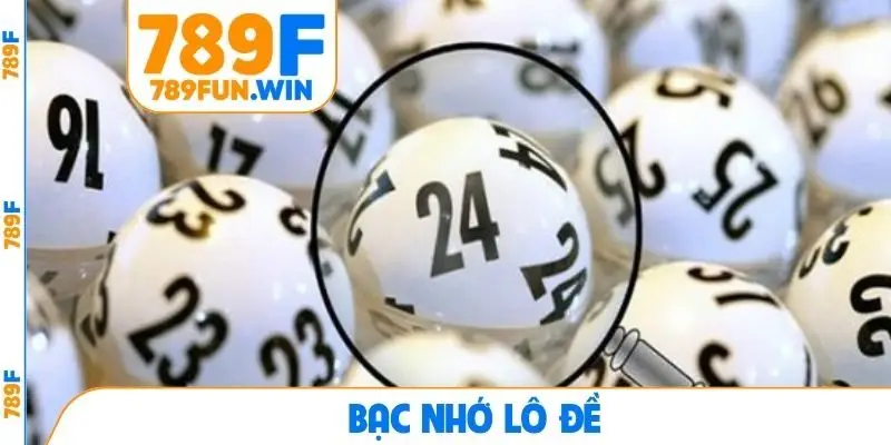 Bạc nhớ lô đề