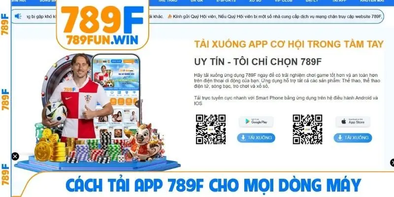Cách tải app 789F cho mọi dòng máy