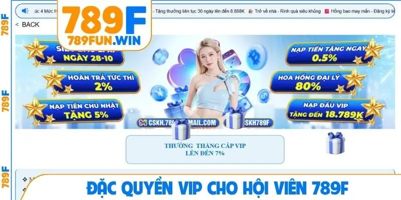 Đặc quyền VIP cho hội viên 789F