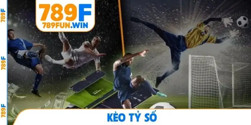 Kèo tỷ số