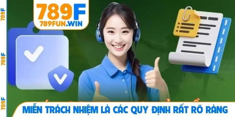 Miễn trách nhiệm là các quy định rất rõ ràng