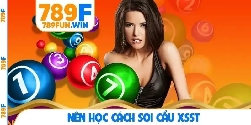 Nên học cách soi cầu XSST