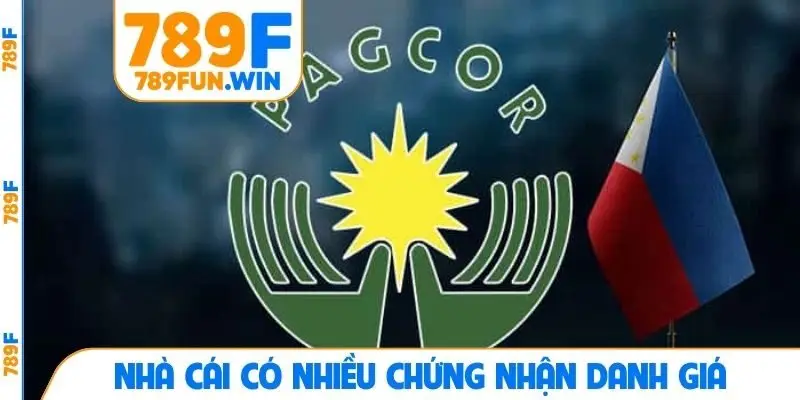 Nhà cái có nhiều chứng nhận danh giá