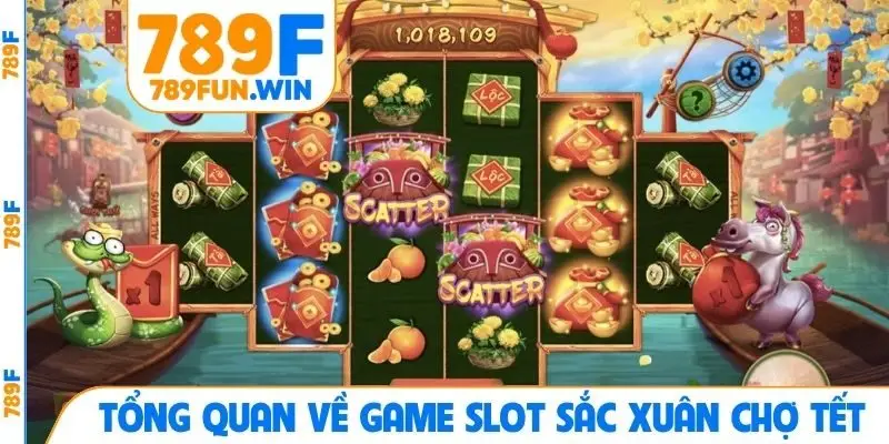 Tổng quan về game slot Sắc xuân chợ tết